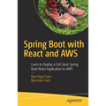 Spring Boot with React and AWS: Learn to Deploy a Full Stack Spring Boot React Application to AWS - Paperback