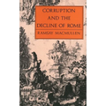 Corruption & Decline of Rome - Paperback
