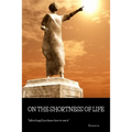 On the Shortness of Life - Paperback