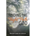 Finding the Right Path with God - Paperback