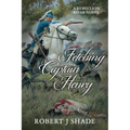 Fetching Captain Henry - Paperback