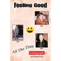 Feeling Good: All the Time - Paperback