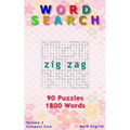 Word Search: Zig Zag, 90 Puzzles, 1800 Words, Volume 3, Compact 5"x8" Size - Paperback