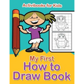 My First How to Draw Book - Paperback