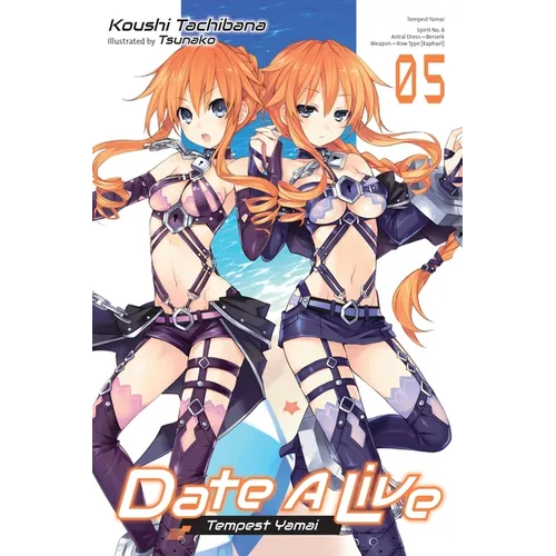 Date a Live, Vol. 5 (Light Novel): Tempest Yamai - Paperback