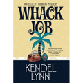 Whack Job - Hardcover