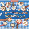 Dumpling Day (Bilingual Spanish & English) - Paperback