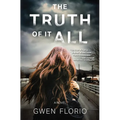 The Truth of It All - Hardcover