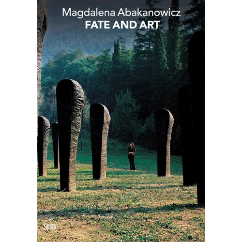 Magdalena Abakanowicz: Fate and Art: Monologue - Paperback