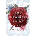 The Midwinter Bride: A Dead Lands Fantasy Romance - Paperback