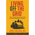 Living Off the Grid - Paperback