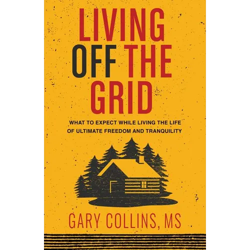 Living Off the Grid - Paperback