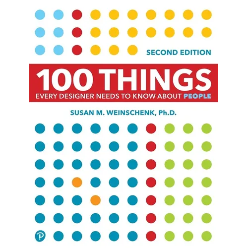100 Things Every Designer Needs to Know about People - Paperback