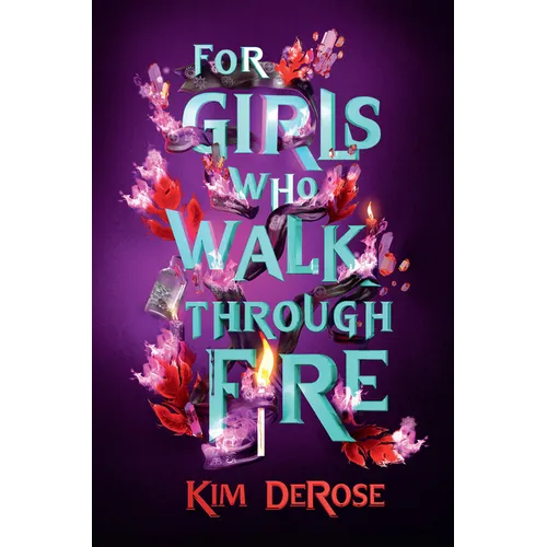 For Girls Who Walk Through Fire - Paperback