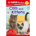 DK Super Readers Level 2 Cats and Kittens - Hardcover