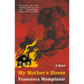 My Mother's House - Paperback