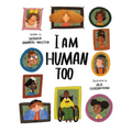 I Am Human Too - Paperback