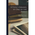 A Fool's Errand, by one of the Fools