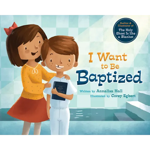 I Want to Be Baptized - Hardcover