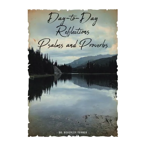 Day-to-Day Reflections Psalms and Proverbs - Paperback