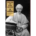 The Life of Pope Leo XIII - Hardcover