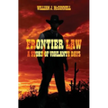 Frontier Law: A Story of Vigilante Days
