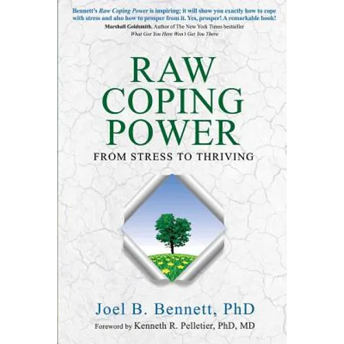 Raw Coping Power: From Stress to Thriving - Paperback