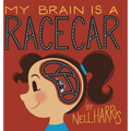 My Brain is a Race Car - Hardcover
