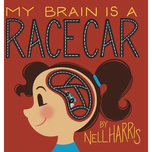 My Brain is a Race Car - Hardcover