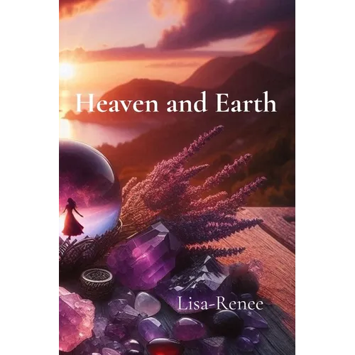 Heaven and Earth - Paperback
