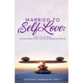 Married to Self Love: Keep the Balance - Paperback