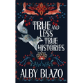 True and Less True Histories - Paperback