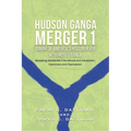 Hudson Ganga Merger 1 - Paperback