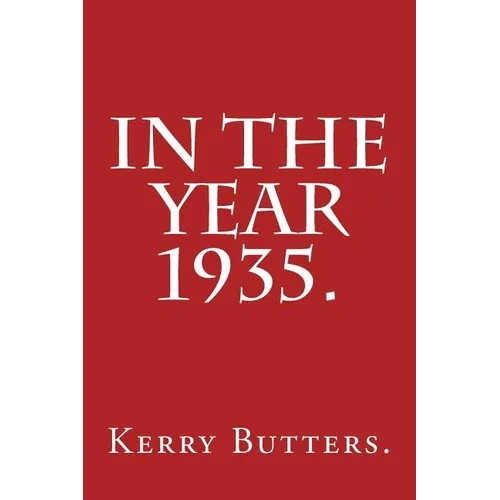 In the Year 1935. - Paperback