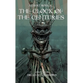 The Clock of the Centuries - Paperback