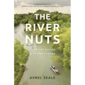 The River Nuts: Down the Nueces with One Stroke - Paperback