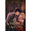 A Whisper in the Woods - Paperback