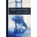 Catskill Water Supply
