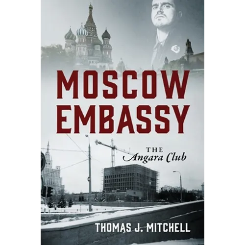 Moscow Embassy: The Angara Club - Paperback