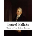 Lyrical Ballads: With a Few Other Poems - Paperback