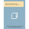 Manual on Design and Application of Leaf Springs - Hardcover