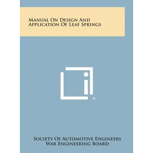 Manual on Design and Application of Leaf Springs - Hardcover