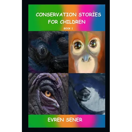 Conservation Stories For Children: Book I - Paperback