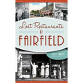 Lost Restaurants of Fairfield