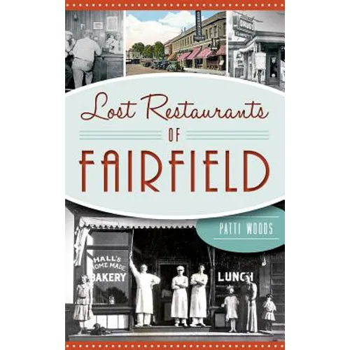 Lost Restaurants of Fairfield