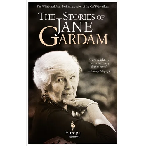 The Stories of Jane Gardam - Paperback