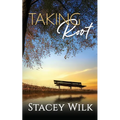 Taking Root - Paperback