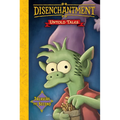 Disenchantment: Untold Tales Vol.2 - Hardcover