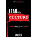 Lead with Culture: What Really Matters in Our Schools - Paperback