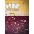 A House In Its Hunger - Paperback